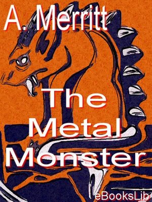 cover image of The Metal Monster